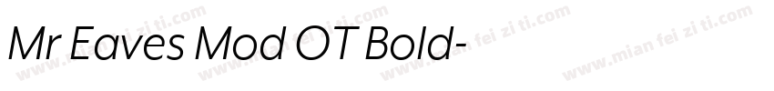 Mr Eaves Mod OT Bold字体转换